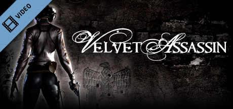 Velvet Assassin Trailer cover art