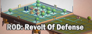 ROD: Revolt Of Defense