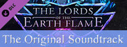 The Lords of the Earth Flame: Original Soundtrack