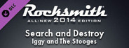 Rocksmith 2014 Edition - Remastered - Iggy and The Stooges - Search and Destroy