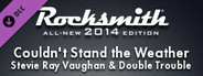 Rocksmith 2014 Edition - Remastered - Stevie Ray Vaughan & Double Trouble - Couldn't Stand the Weather