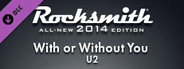 Rocksmith 2014 Edition - Remastered - U2 - With or Without You