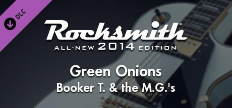 Rocksmith® 2014 Edition – Remastered – Booker T. & the M.G.’s - “Green Onions” cover art