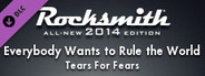 Rocksmith® 2014 Edition – Remastered – Tears for Fears - “Everybody Wants to Rule the World”