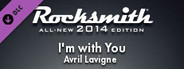 Rocksmith® 2014 Edition – Remastered – Avril Lavigne - “I’m with You”