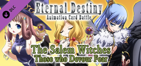 Eternal Destiny - The Salem Witches: Those who Devour Fear
