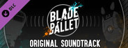 Blade Ballet Soundtrack