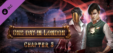 One Day in London - Chapter V