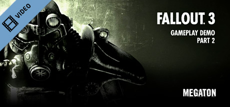 Fallout 3 Gameplay 2: Megaton cover art