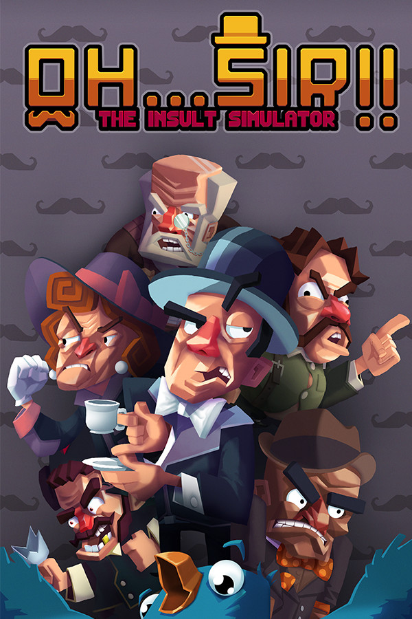 Oh...Sir! The Insult Simulator Artwork