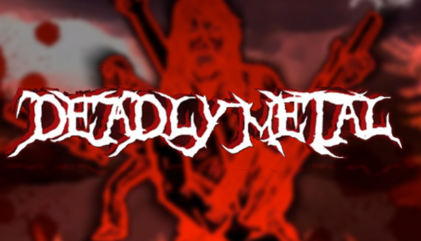 Deadly Metal
