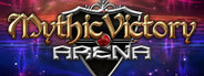Mythic Victory Arena