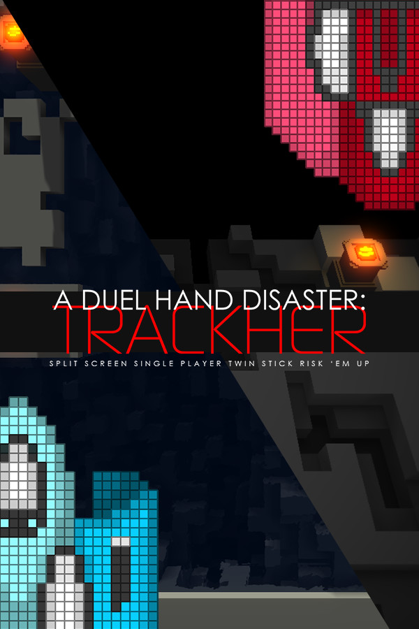 A Duel Hand Disaster: Trackher for steam