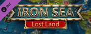 Iron Sea - Lost Land