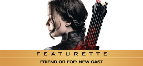 The Hunger Games: Catching Fire: Friend or Foe: New Cast cover art