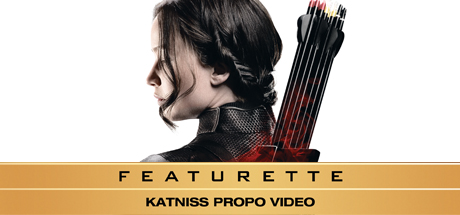The Hunger Games: Mockingjay - Part 1: Katniss Propo Video cover art