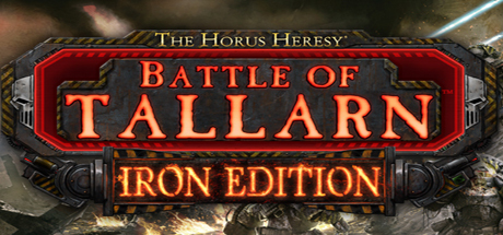 The Horus Heresy: Battle of Tallarn - Iron Edition