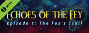 Echoes of the Fey - The Fox's Trail Demo