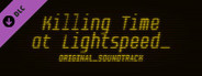 Killing Time at Lightspeed: Enhanced Edition Original Soundtrack