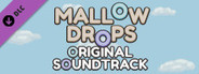 Mallow Drops Original Soundtrack