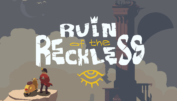 Ruin of the Reckless