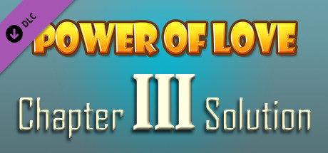DLC Power of Love - Chapter 3 Solution [steam key]