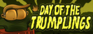 Day of the Trumplings