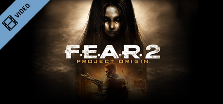 F.E.A.R 2: Project Origin Trailer 1 cover art