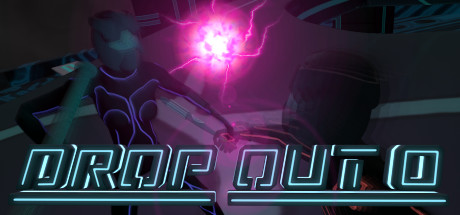 Teaser image for Drop Out 0