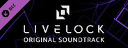 Livelock - Original Game Soundtrack
