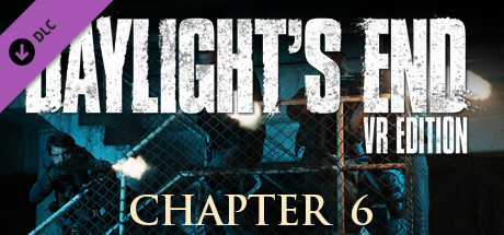Daylight's End VR Edition - Chapter 6 cover art