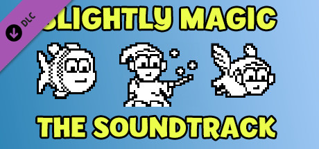 Slightly Magic – Music Soundtrack