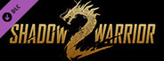 Shadow Warrior 2 - Preorder DLC