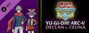 Yu-Gi-Oh! ARC-V: Declan vs Celina