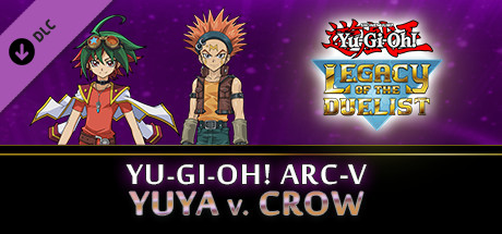 Yu-Gi-Oh! ARC-V: Yuya vs Crow cover art