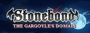 STONEBOND: The Gargoyle's Domain