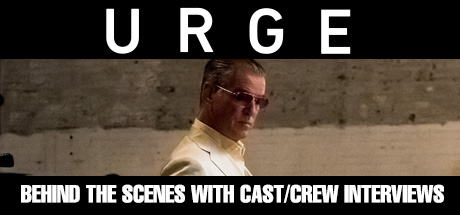 Urge: Interviews with the Cast and Crew cover art