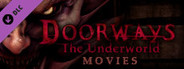 Doorways: The Underworld - Movies