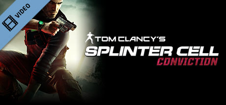 Splinter Cell Conviction E3 Trailer cover art