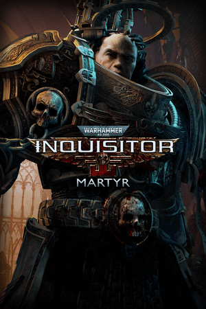 Warhammer 40,000: Inquisitor - Martyr poster image on Steam Backlog