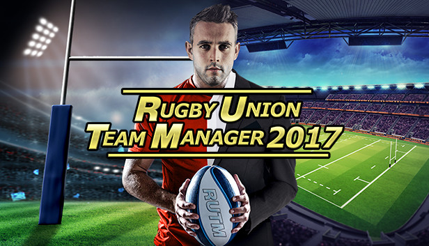 Rugby Union Team Manager 2017