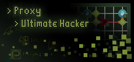 Proxy - Ultimate Hacker