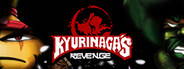 Kyurinaga's Revenge