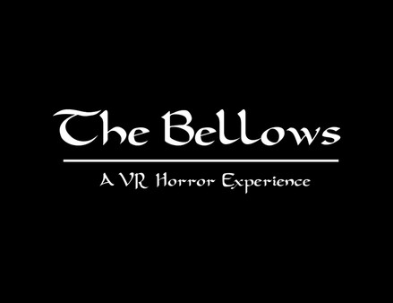 The Bellows: VR Demo