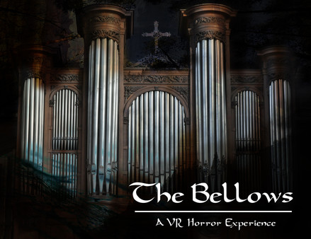 The Bellows: VR Demo