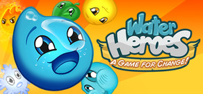 Water Heroes: A Game for Change cover art