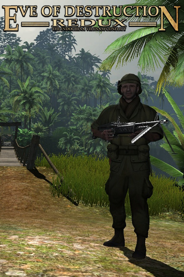 Eve of Destruction - REDUX VIETNAM for steam