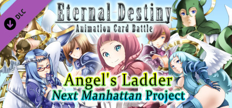 Eternal Destiny - Angel's Ladder: Next Manhattan Project cover art