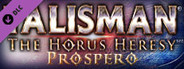 Talisman: The Horus Heresy - Prospero