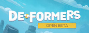 Deformers Open Beta